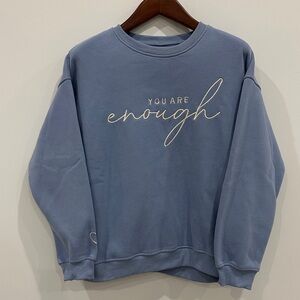 You Are Enough Periwinkle Crewneck